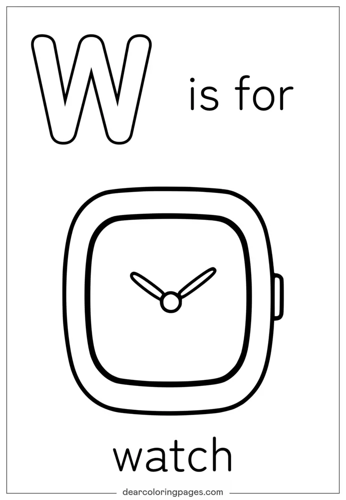 Letter W Coloring Page - W is for Watch